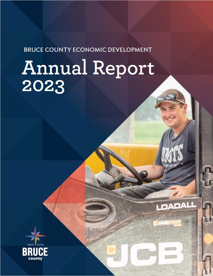Image of person on tractor. Title reads Bruce County Economic Development Annual Report 2023. Image of Bruce County logo on bottom left side corner.