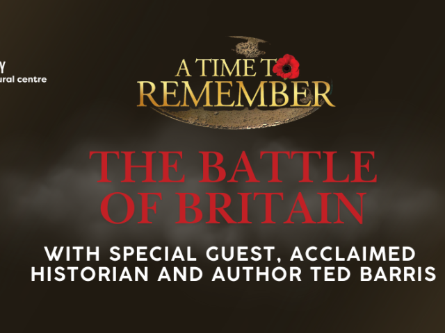 A Time To Remember heading. Text: The Battle of Britain with Special Guest, Acclaimed Historian and Author Ted Barris. Bruce County Museum and Cultural Centre logo.